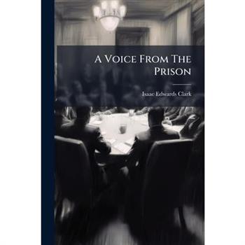 A Voice From The Prison