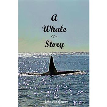 A Whale of a Story