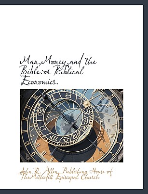 Man, Money, and the Bible