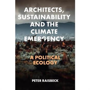 Architects, Sustainability and the Climate Emergency