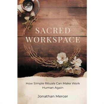 Sacred Workspace