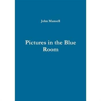Pictures in the Blue Room