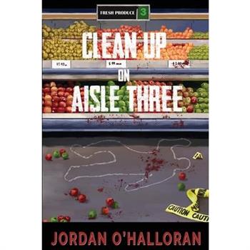 Clean Up on Aisle Three