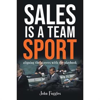 Sales Is a Team Sport