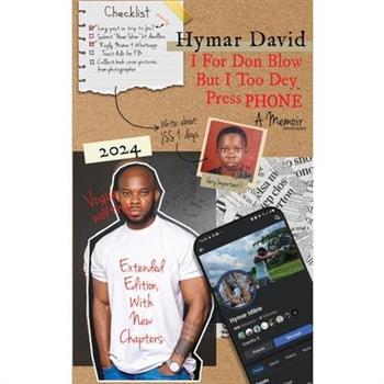 I For Don Blow But I Too Dey Press Phone