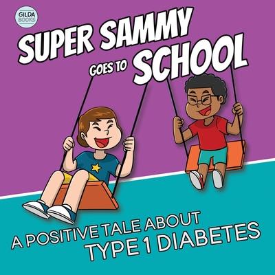 Super Sammy Goes To School