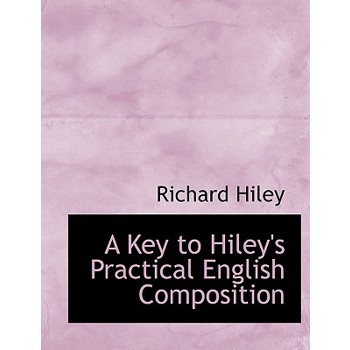 A Key to Hiley’s Practical English Composition