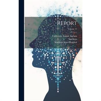 Report; Volume 17
