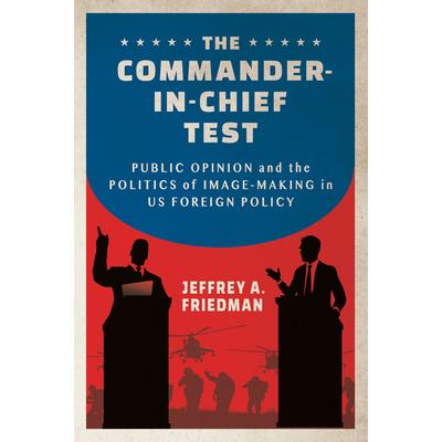 The Commander-In-Chief Test