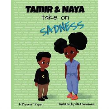 Tamir & Naya take on Sadness