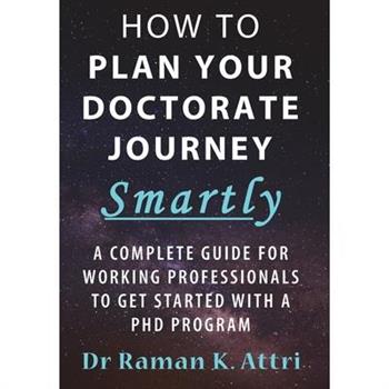 How to Plan Your Doctorate Journey Smartly