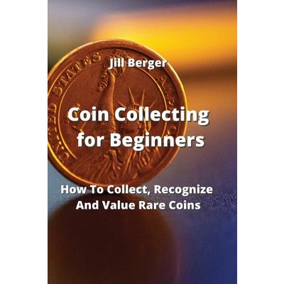 Coin Collecting for Beginners