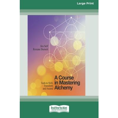 A Course in Mastering Alchemy