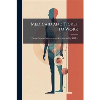 Medicaid and Ticket to Work