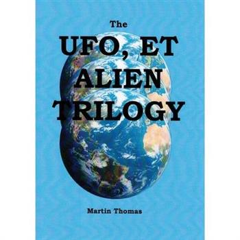 The UFO, E.T, and ALIEN TRILOGY