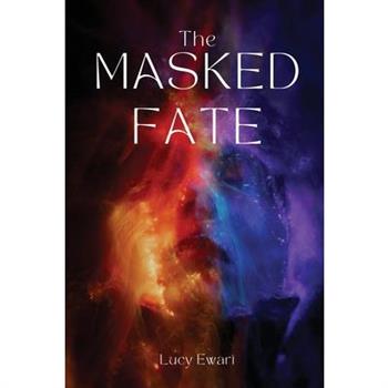 The Masked Fate
