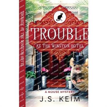 Trouble at The Winston Hotel