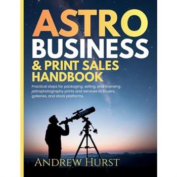 Astro Business & Print Sales Handbook