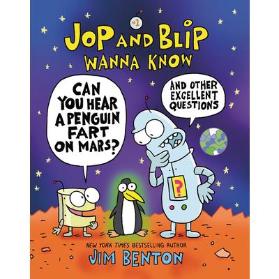 Jop and Blip Wanna Know #1: Can You Hear a Penguin Fart on Mars?