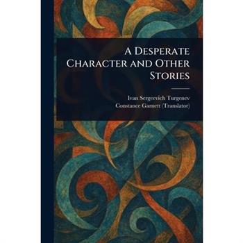 A Desperate Character and Other Stories