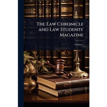 The Law Chronicle and Law Students’ Magazine