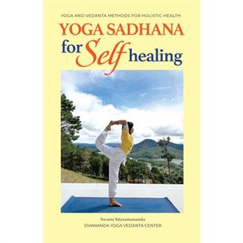 Yoga Sadhana for Self Healing