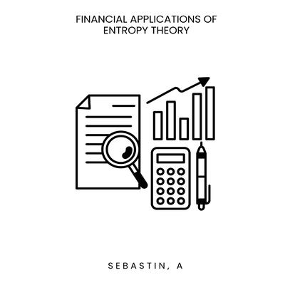 Financial applications of entropy theory