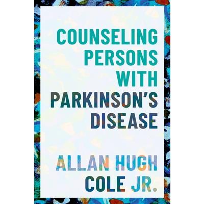 Counseling Persons with Parkinson’s Disease