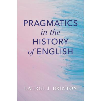 Pragmatics in the History of English