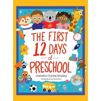 The First 12 Days of Preschool