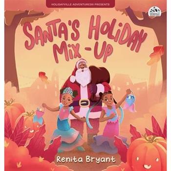 Santa's Holiday Mix-Up