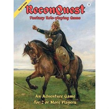 ReconQuest Fantasy Role-playing Game Expert Rules ReconQuest Fantasy Role-playing Game Expert Rules