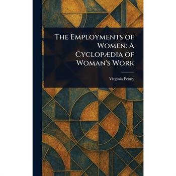 The Employments of Women