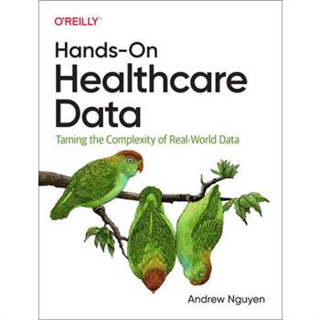 Hands-On Healthcare Data