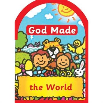 God Made the World