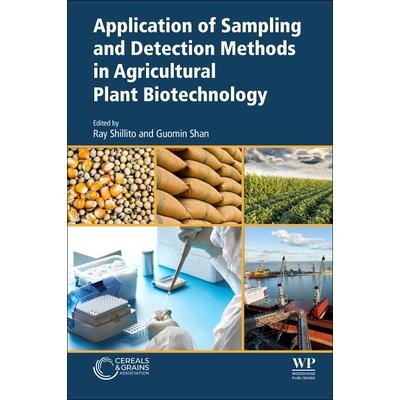 Application of Sampling and Detection Methods in Agricultural Plant Biotechnology