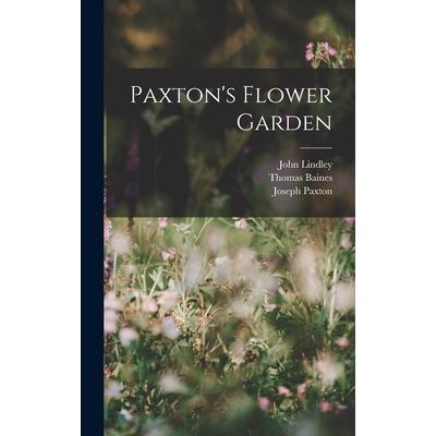 Paxton’s Flower Garden