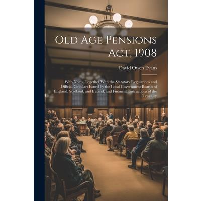 Old Age Pensions Act, 1908