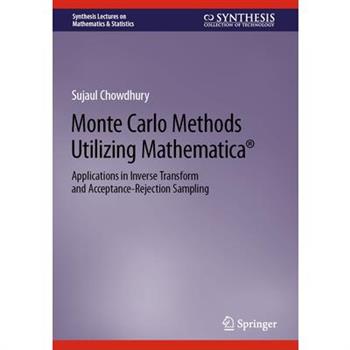 Monte Carlo Methods Utilizing Mathematica(r)