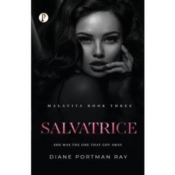 Salvatrice (MALAVITA Book 3)