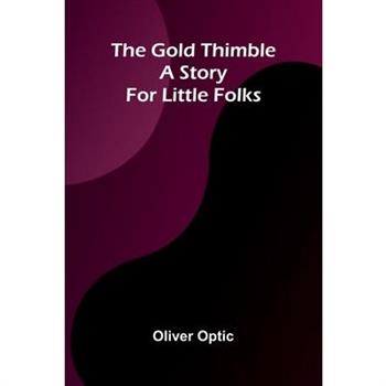 The Gold Thimble