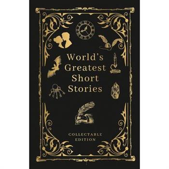 World’s Greatest Short Stories (Deluxe Hardbound Edition)