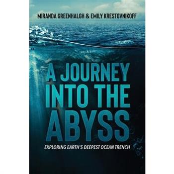 A Journey into the Abyss