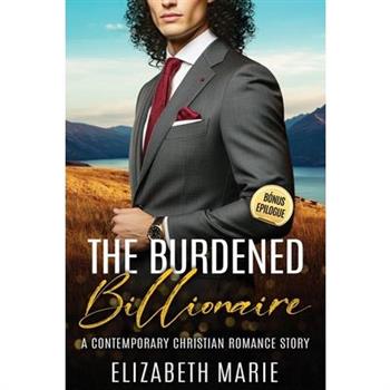 The Burdened Billionaire