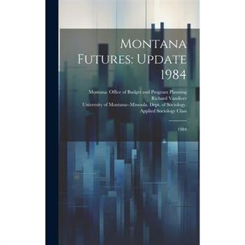 Montana Futures