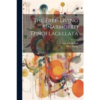 The Free-living Unarmored Dinoflagellata The Free-living Unarmored Dinoflagellata