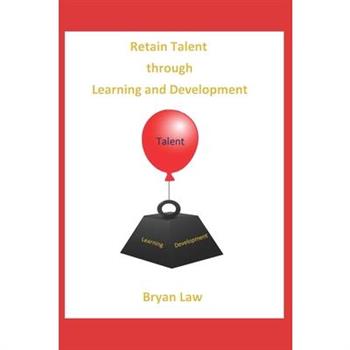 Retain Talent Through Learning and Development