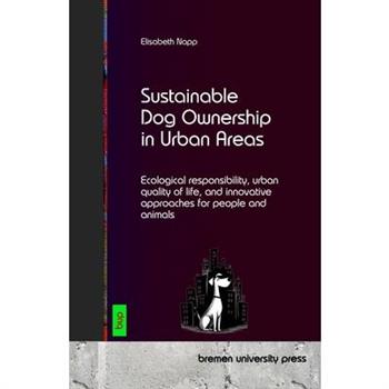 Sustainable Dog Ownership in Urban Areas