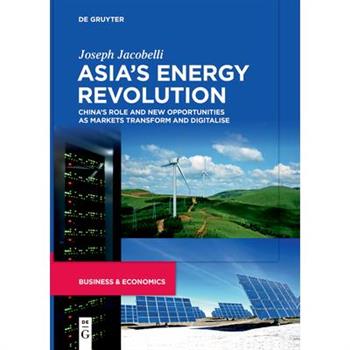 Asia's Energy Revolution