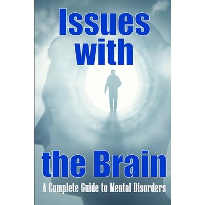 Issues with the Brain